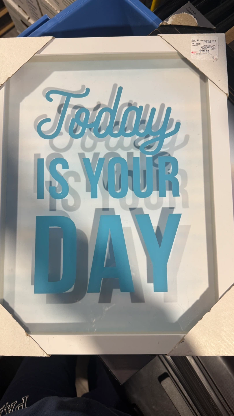 Framed "Today is Your Day" Wall Art