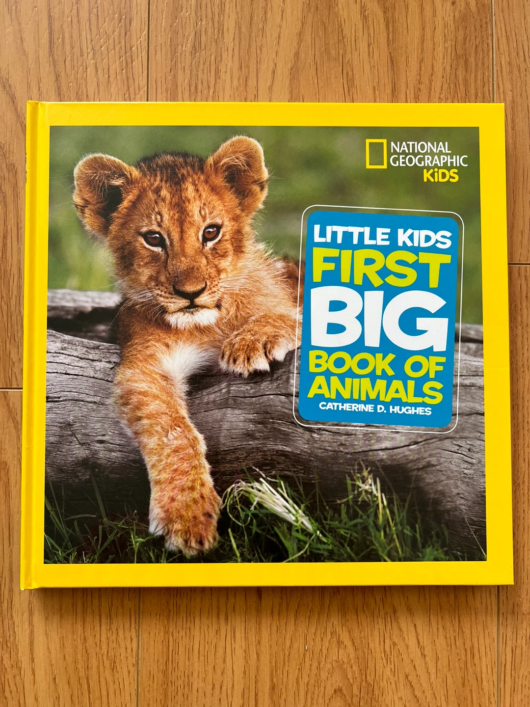 National Geographic Little Kids First Big Book of Animals