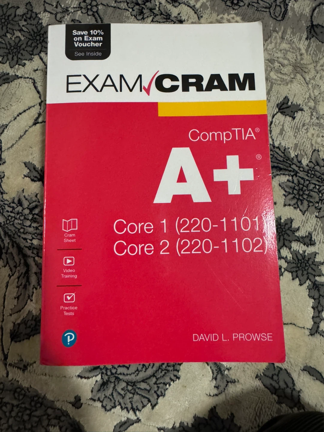 CompTIA A+ Exam Cram Books (Core 1 & 2 + Practice Questions) - photo 3