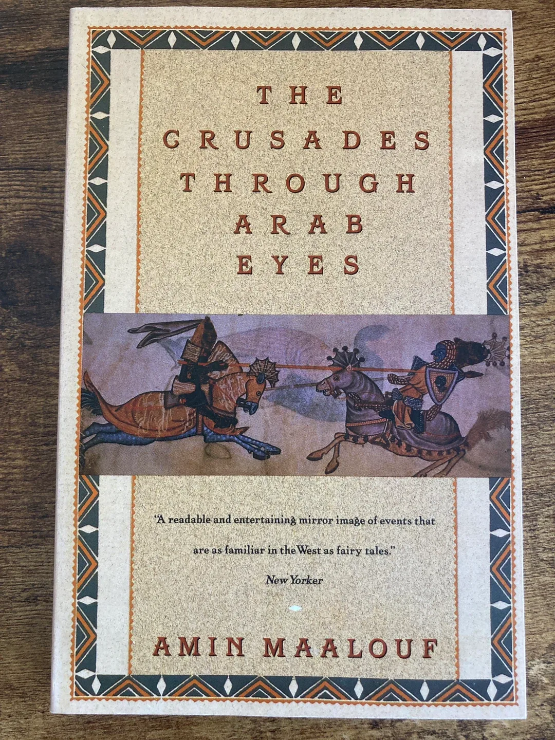 The Crusades Through Arab Eyes by Amin Maalouf