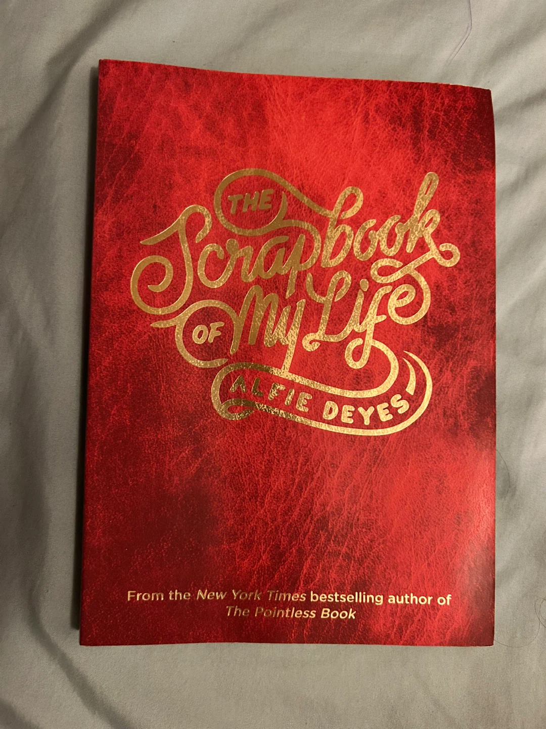 The Scrapbook of My Life by Alfie Deyes