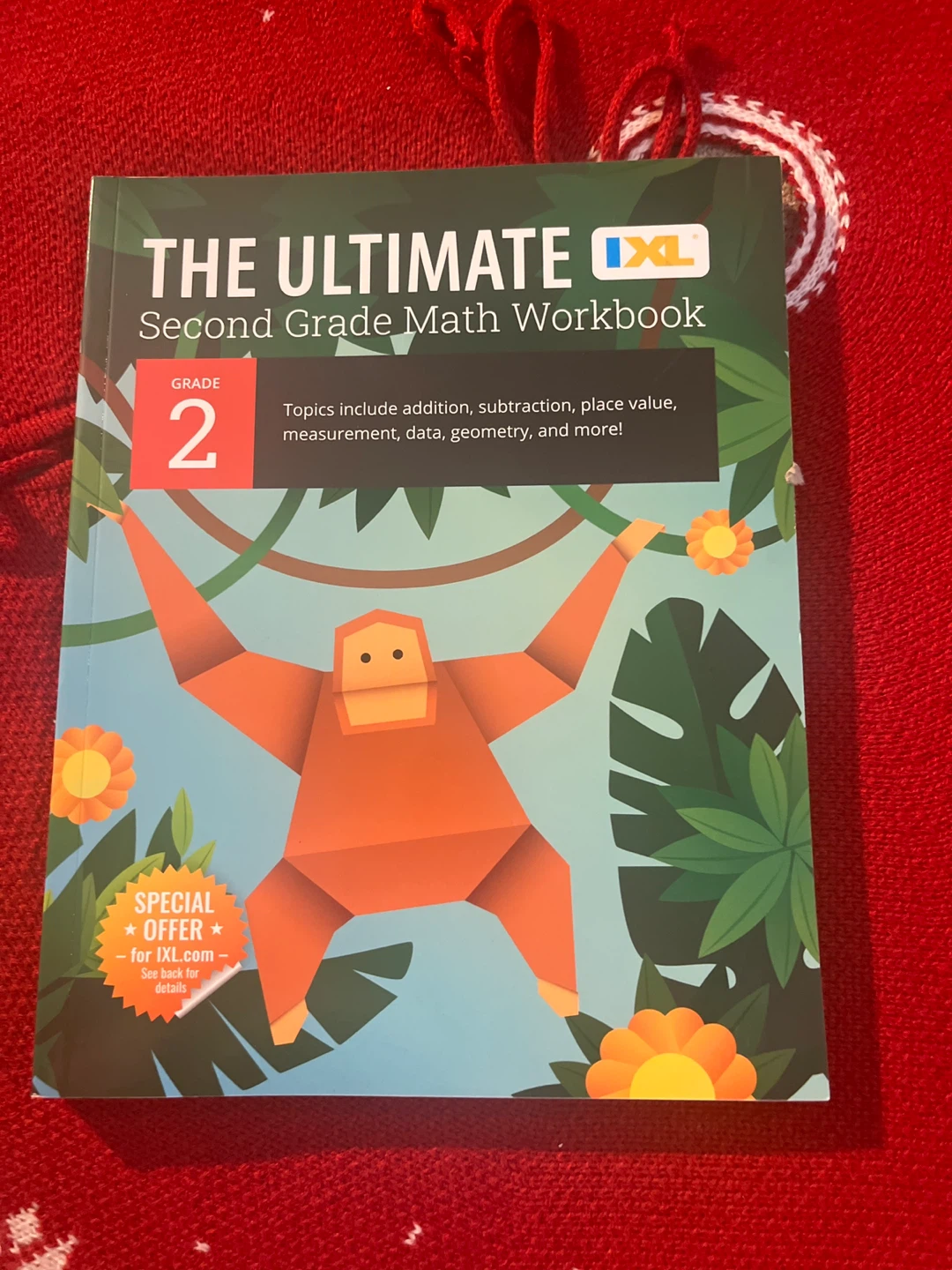 IXL The Ultimate Second Grade Math Workbook