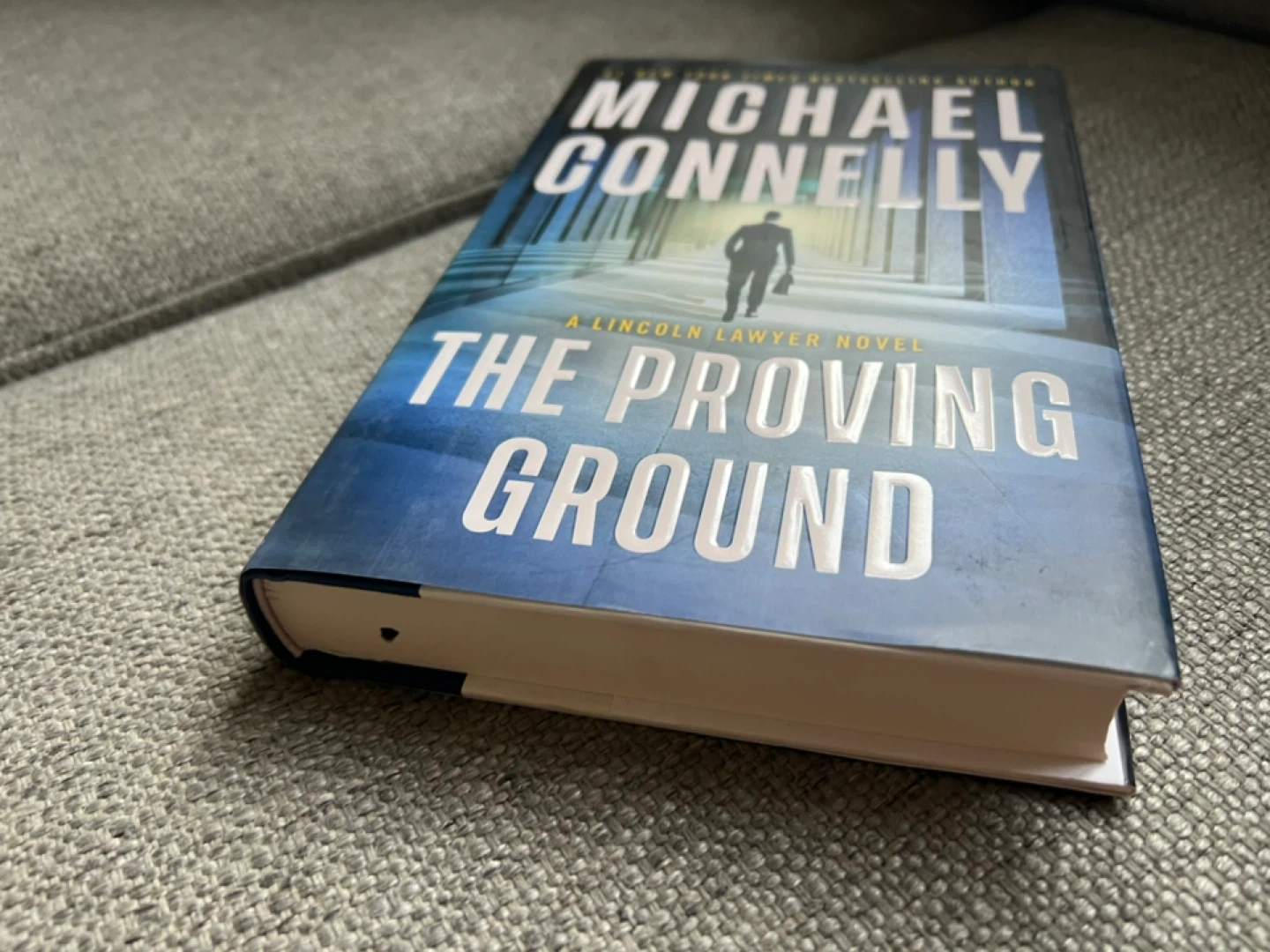 The Proving Ground by Michael Connelly (Lincoln Lawyer Novel) - photo 2
