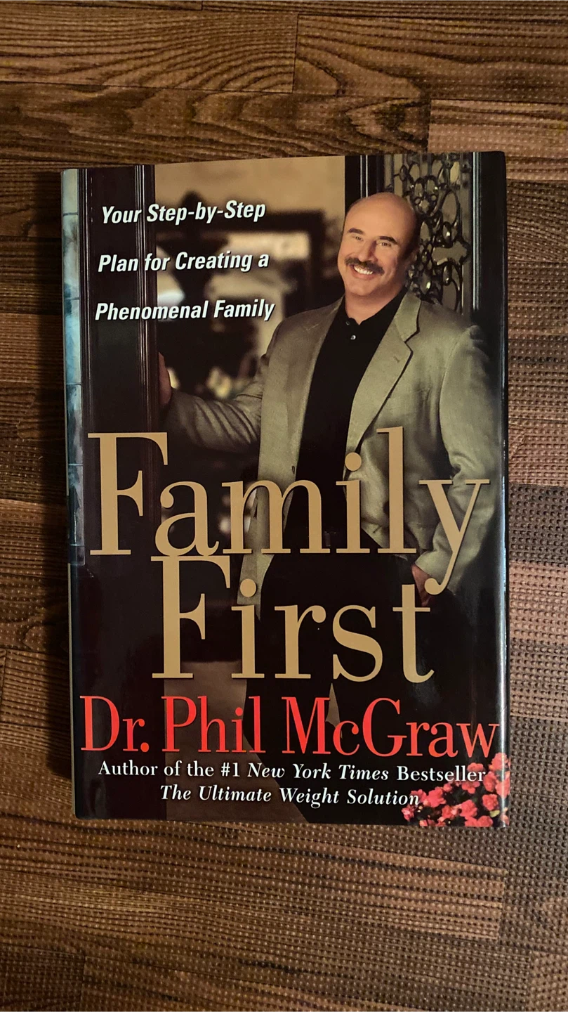 Family First by Dr. Phil McGraw