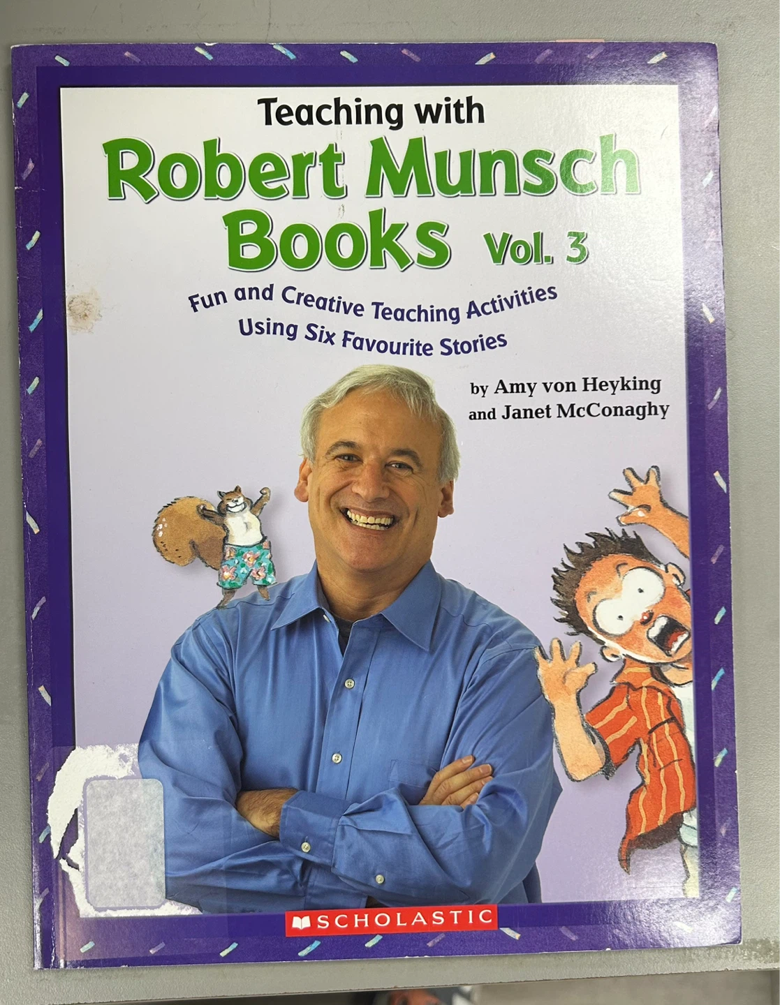 Teaching with Robert Munsch Books Vol. 3