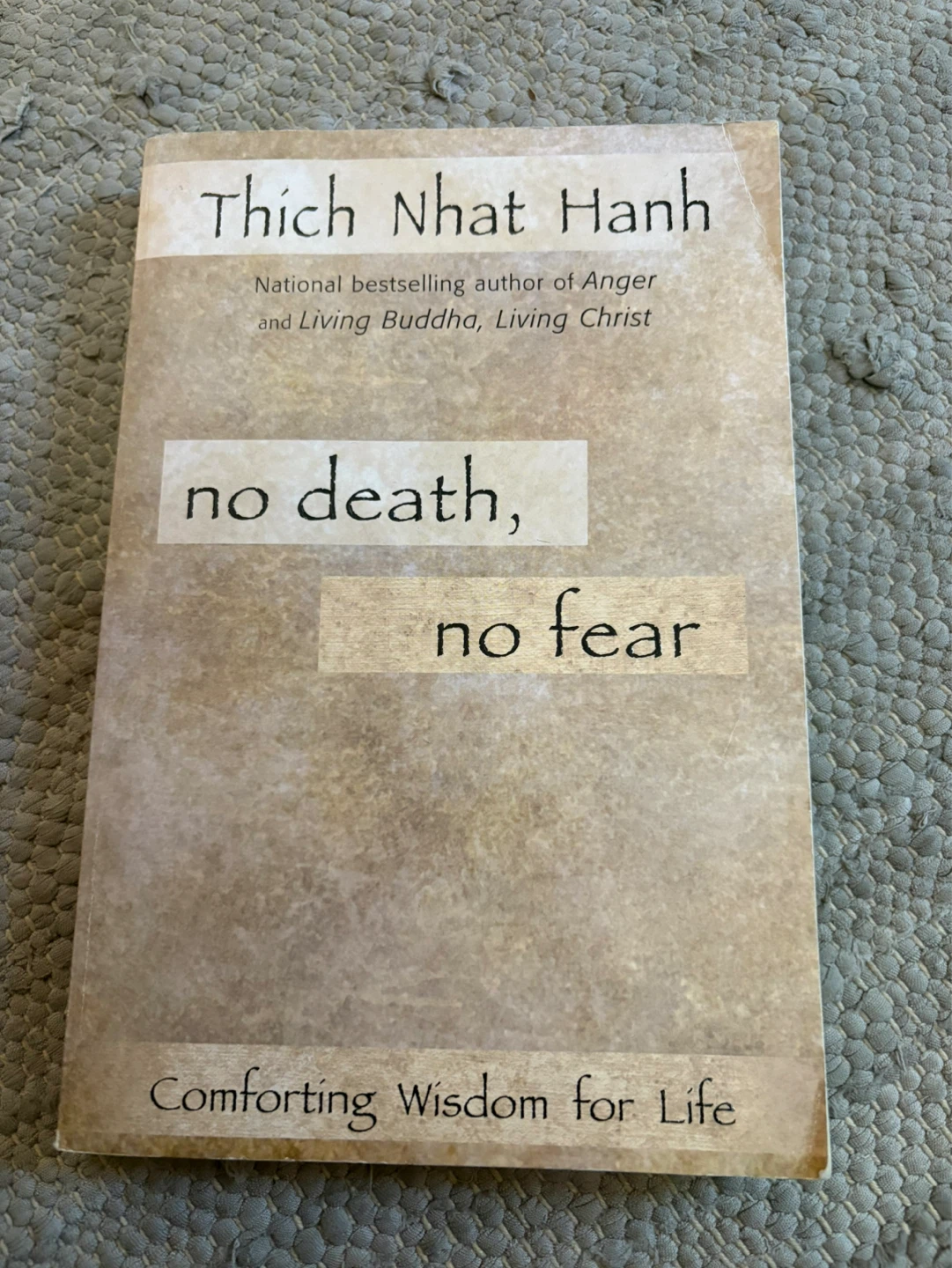 No Death, No Fear: Comforting Wisdom for Life Paperback