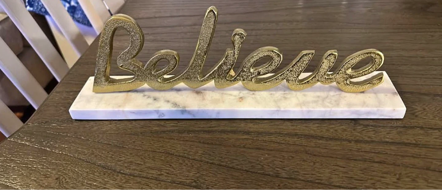 Gold "Believe" Script Word Art with Marble Base