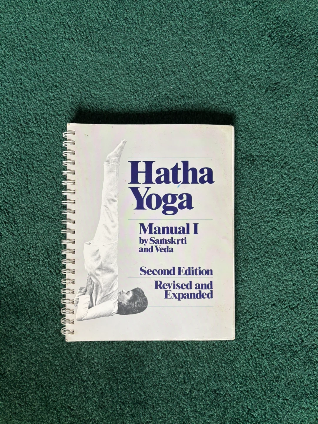 Hatha Yoga Manual I Second Edition Revised and Expanded