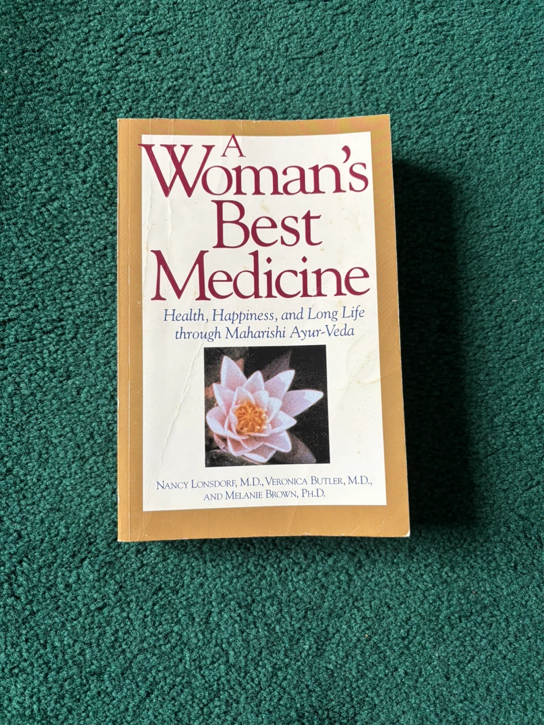 A Woman's Best Medicine: Health, Happiness, and Long Life