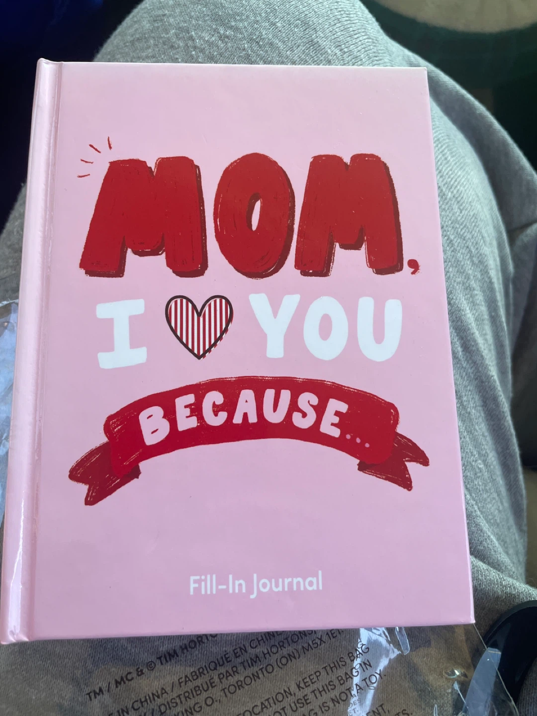 Tim Hortons Mom I Love You Because Fill-In Journal - photo 5