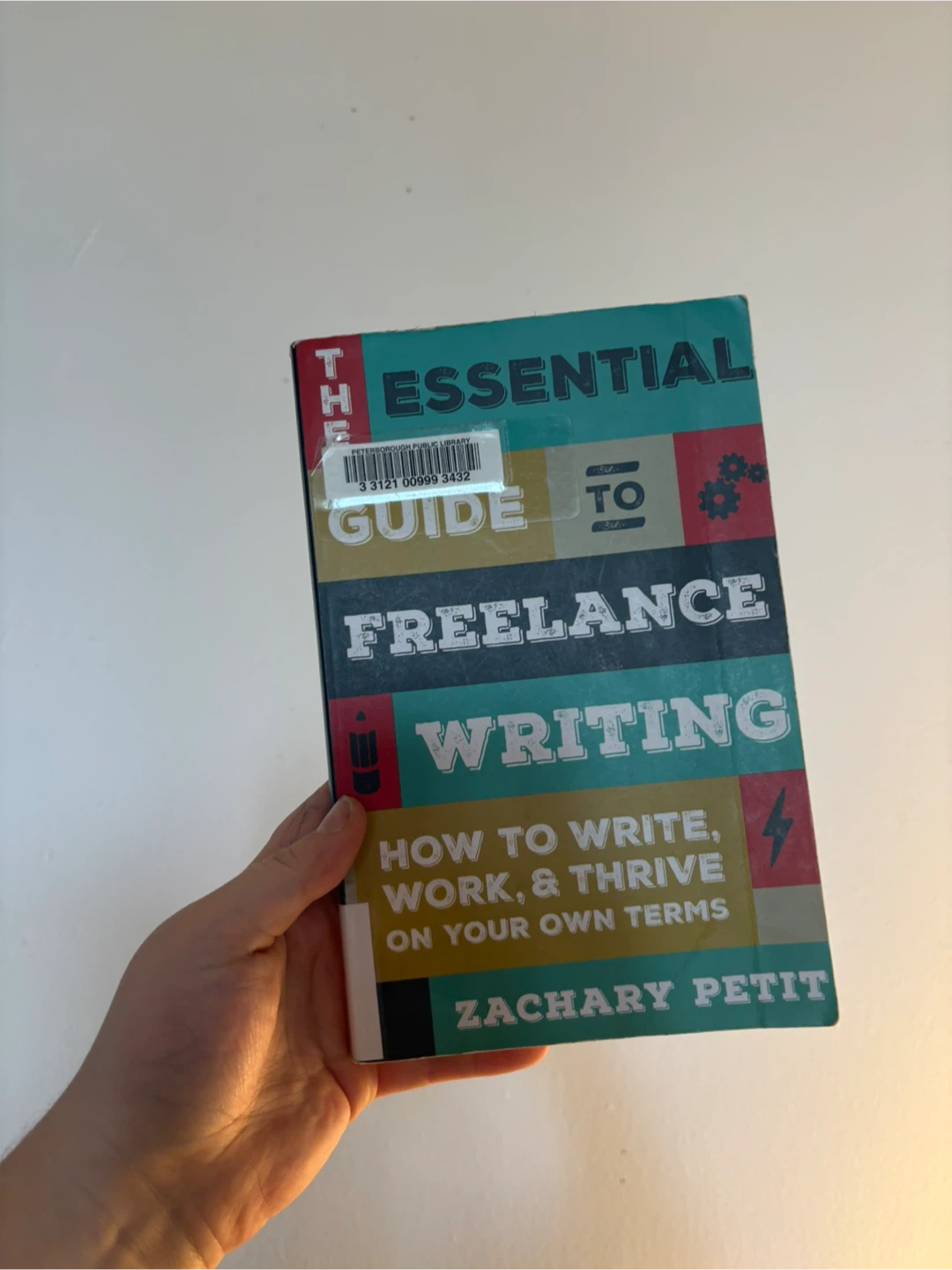 The Essential Guide to Freelance Writing by Zachary Petit