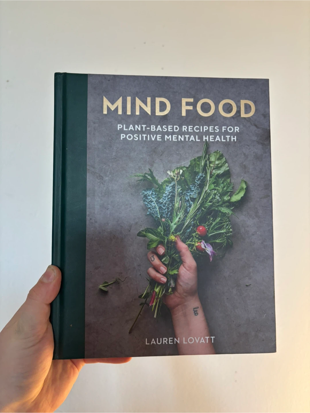 Plant-Based Recipes for Positive Mental Health Cookbook