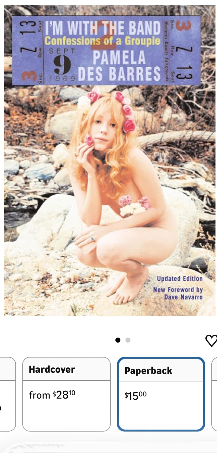 I'm With the Band: Confessions of a Groupie by Pamela Des Barres