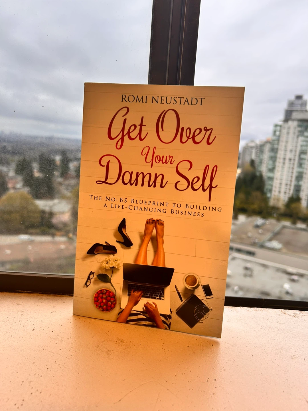 Get Over Your Damn Self Book by Romi Neustadt