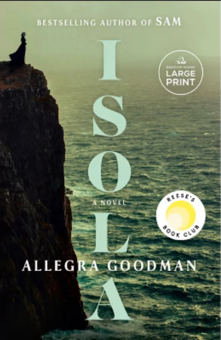 Isola: A Novel by Allegra Goodman