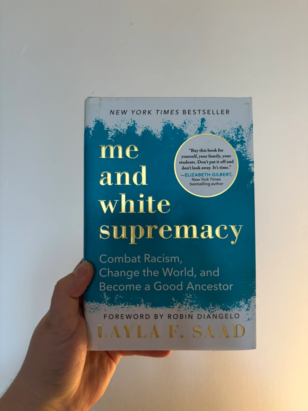 Me and White Supremacy by Layla F. Saad