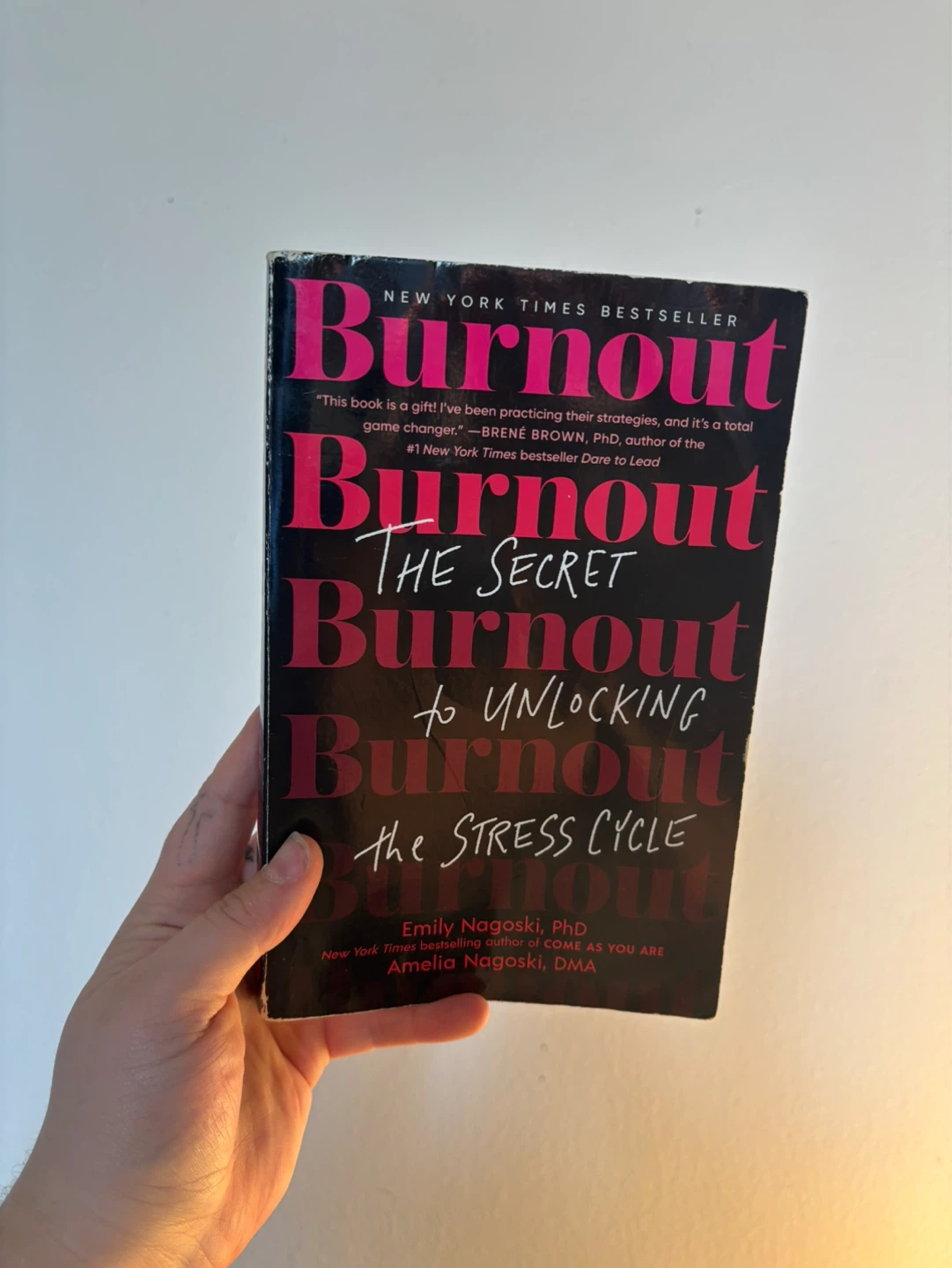 Burnout: The Secret to Unlocking the Stress Cycle