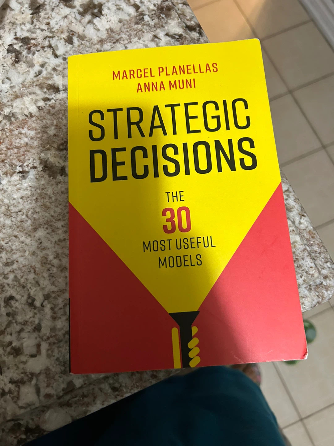 Strategic Decisions: The 30 Most Useful Models Book
