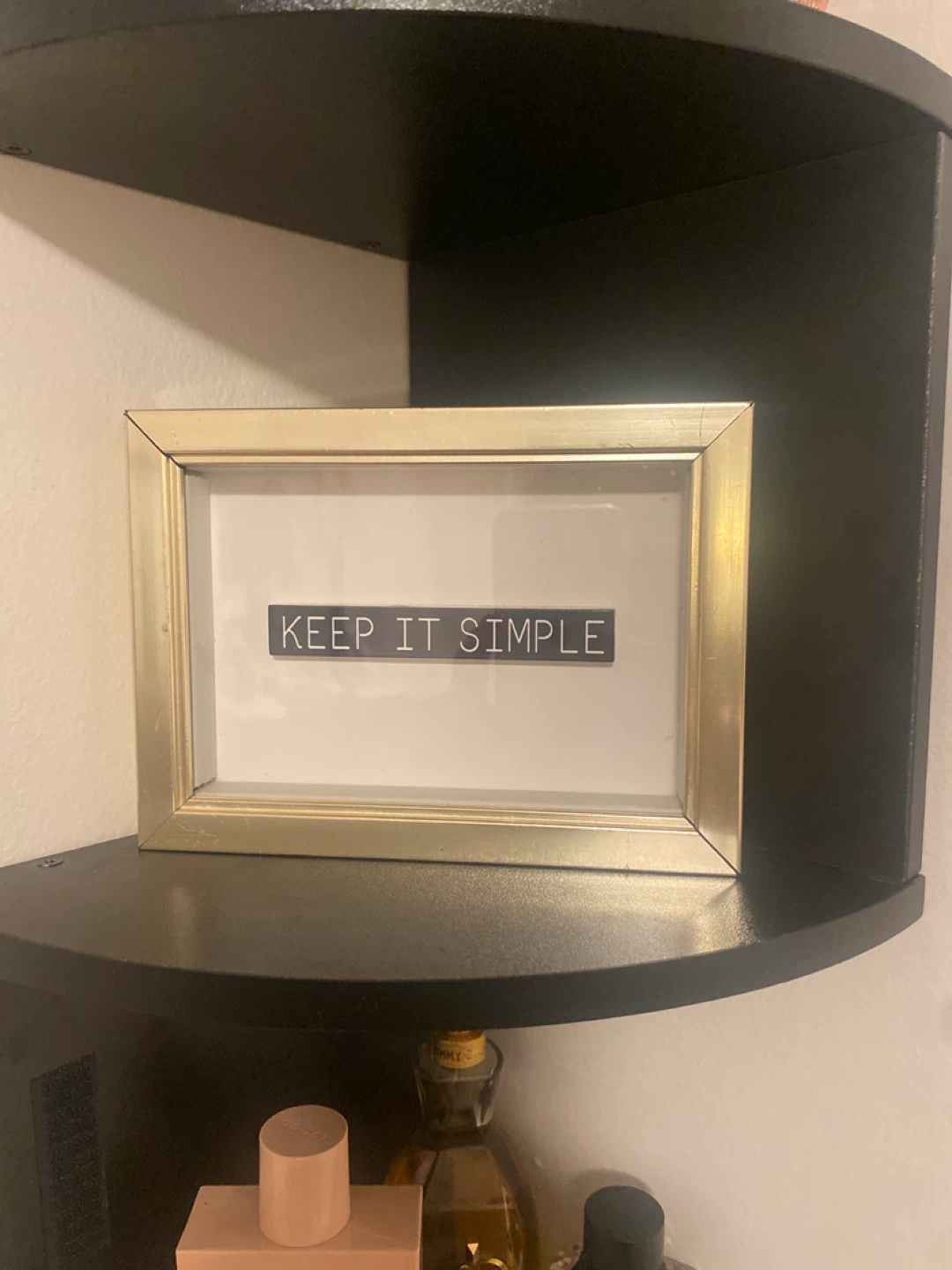 Gold Frame "Keep It Simple" Sign