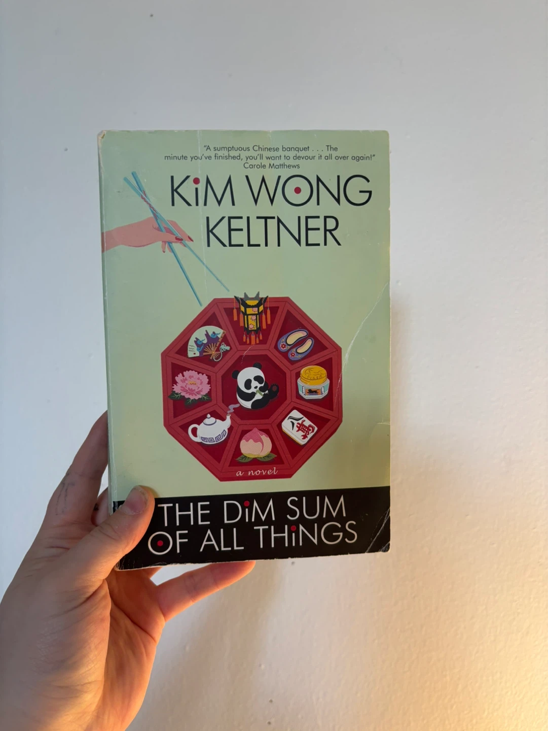 The Dim Sum of All Things by Kim Wong Keltner