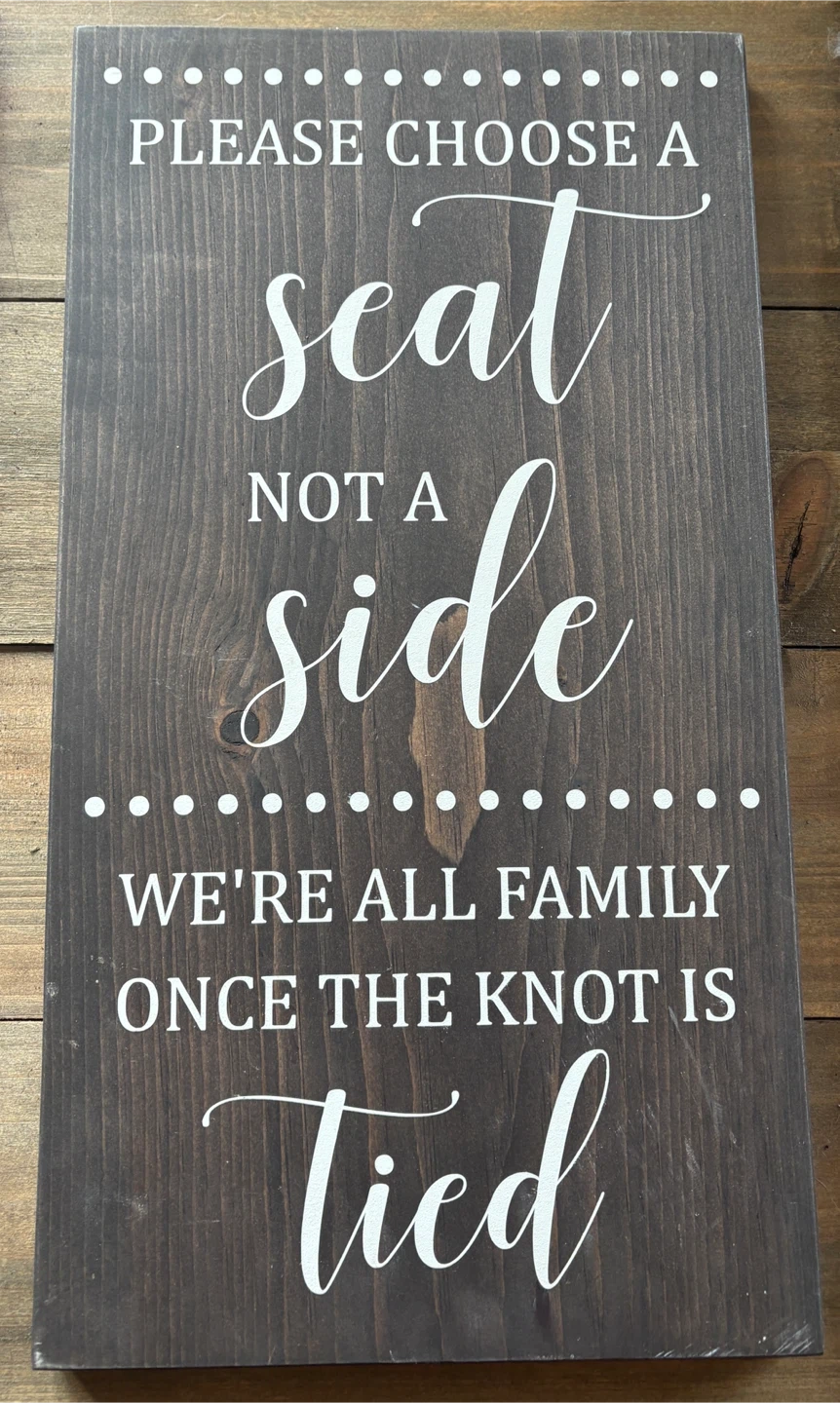 Love Daze Designs "Please Choose A Seat Not A Side" Wood Sign