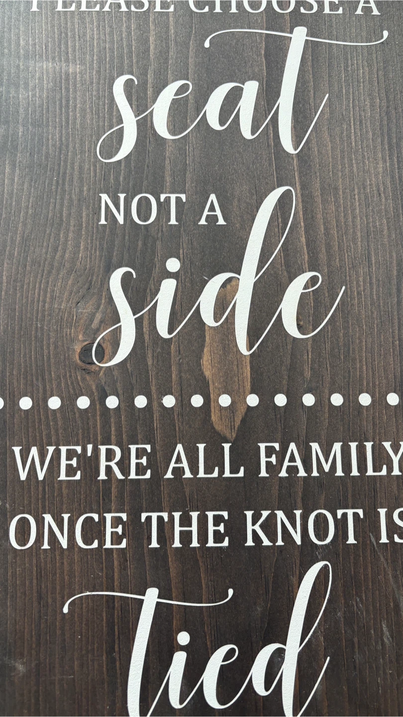 Love Daze Designs "Please Choose A Seat Not A Side" Wood Sign - photo 4