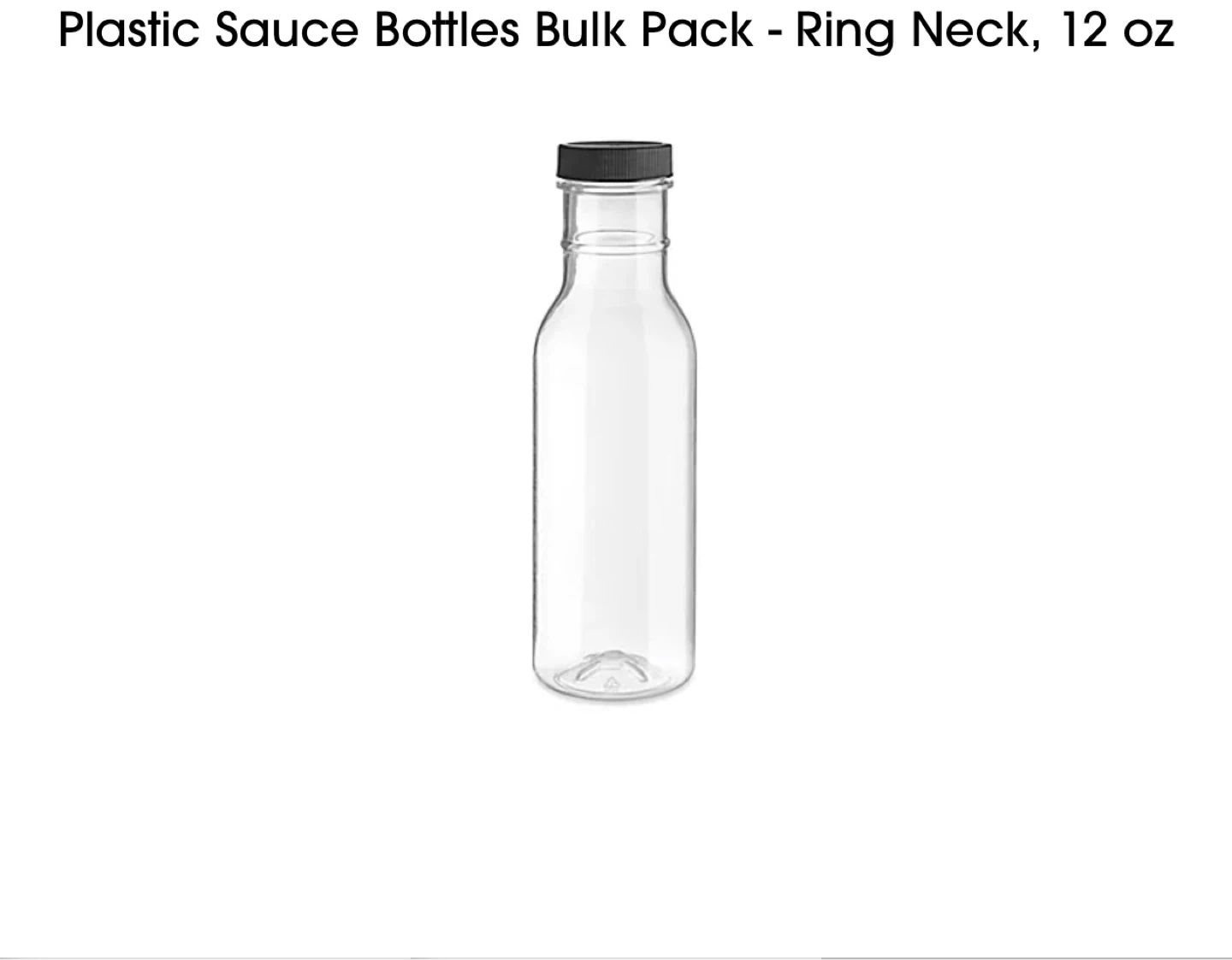 Plastic Sauce Bottles - Ring Neck, 12 oz