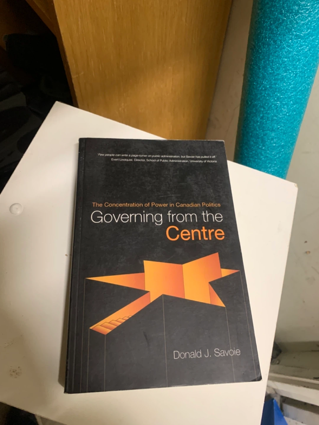The Concentration of Power Canadian Politics: Govern the Centr