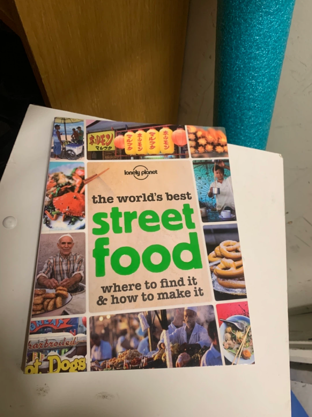 Lonely Planet The World's Best Street Food Book