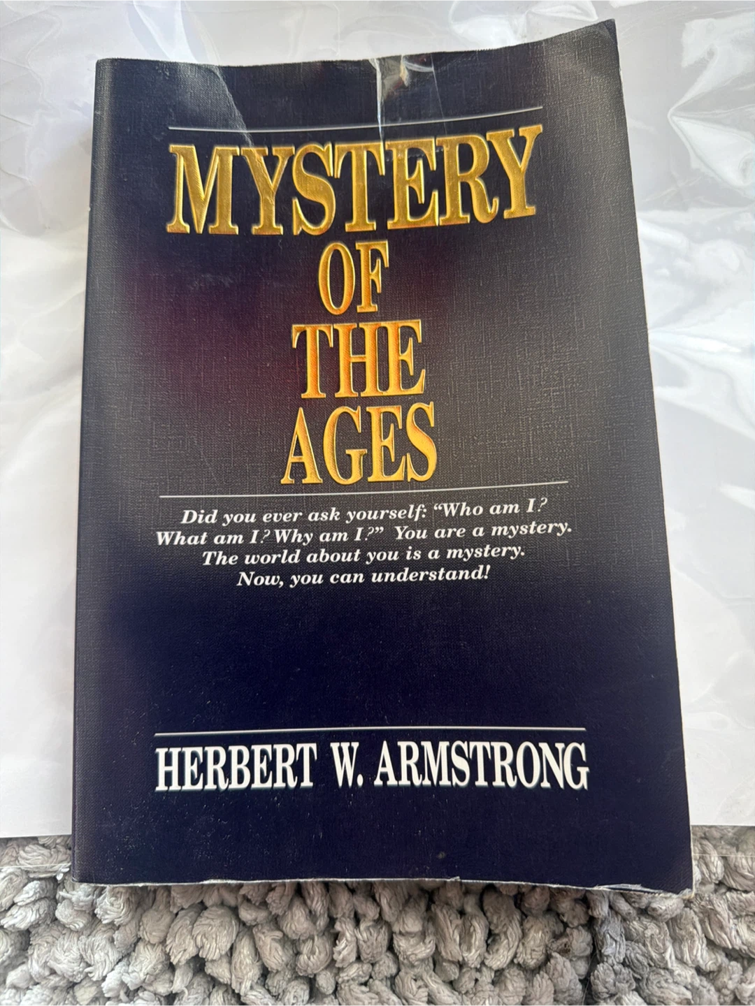 Mystery of the Ages by Herbert W. Armstrong Book