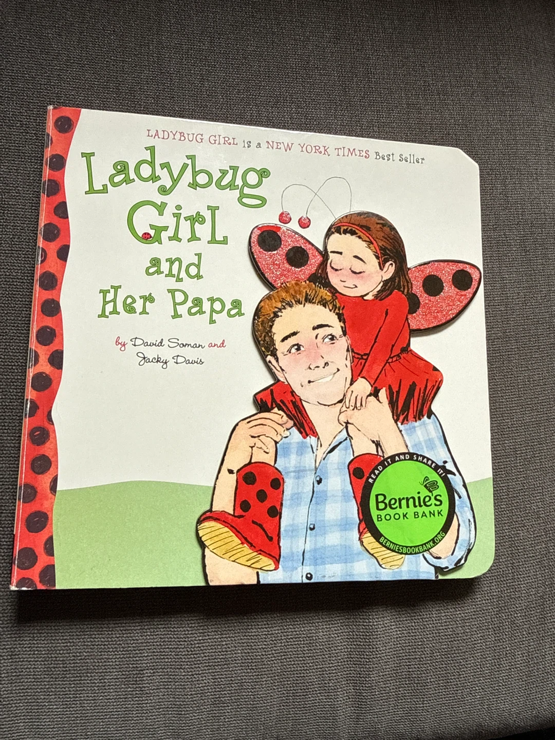 Ladybug Girl and Her Papa Book by David Soman & Jacky Davis