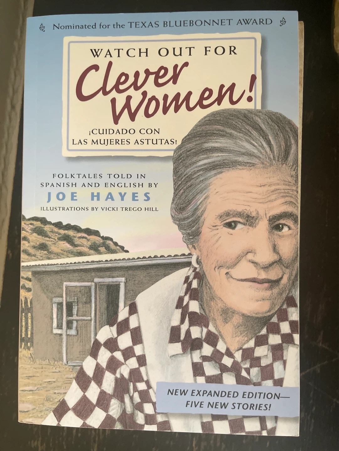 Watch Out For Clever Women! Folktales by Joe Hayes