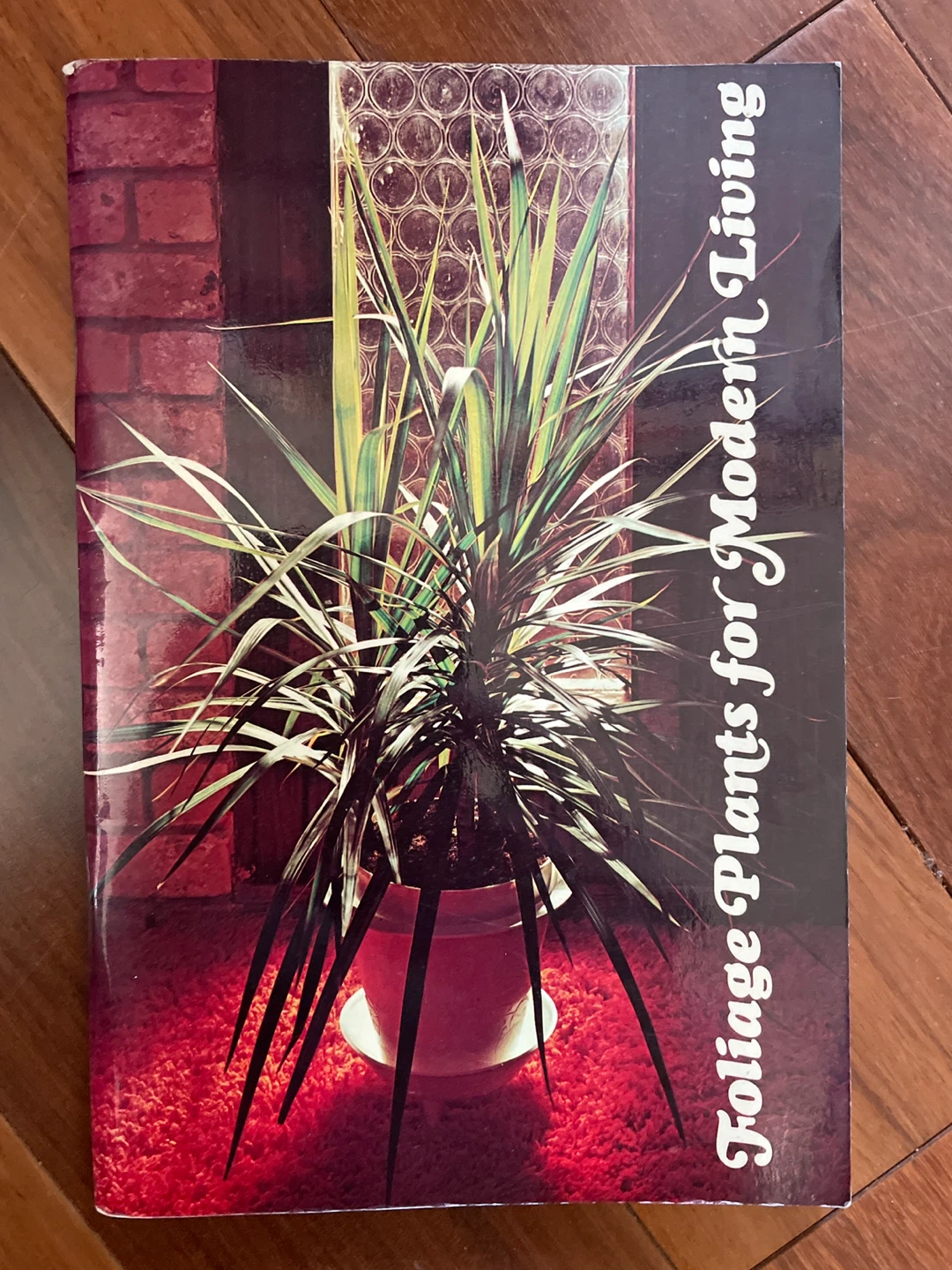 Foliage Plants for Modern Living Book