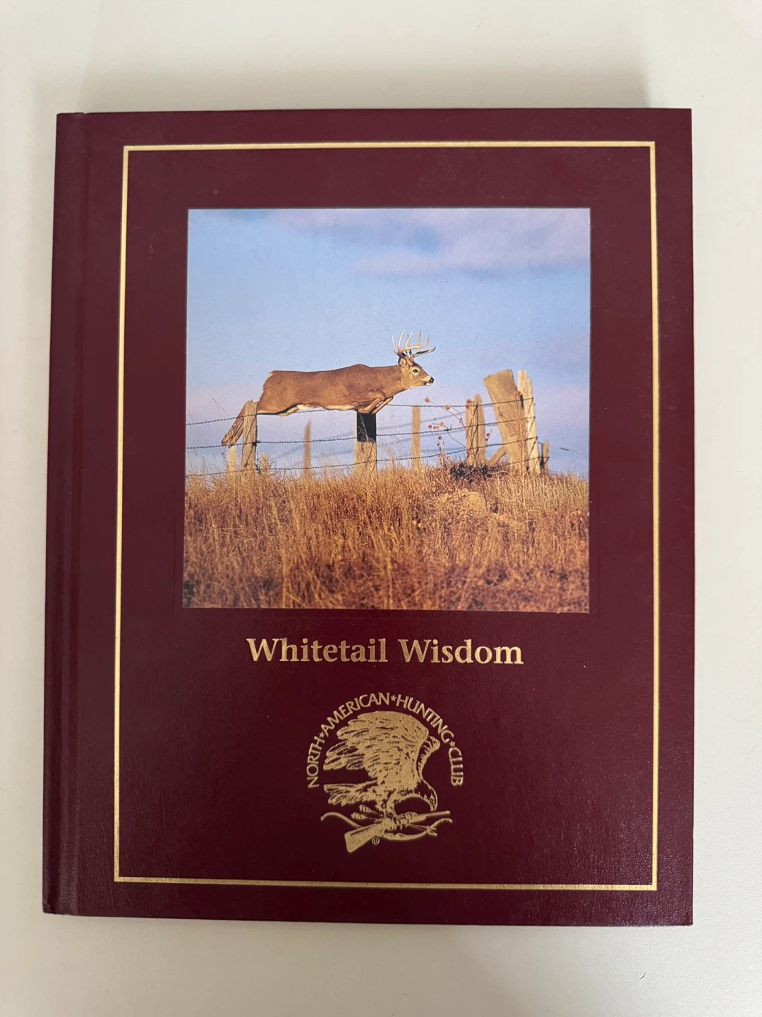 Whitetail Wisdom by North American Hunting Club