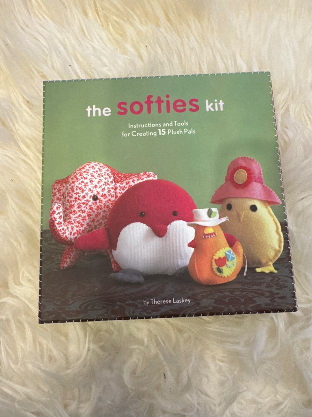 The Softies Kit: Creating Plush Pals