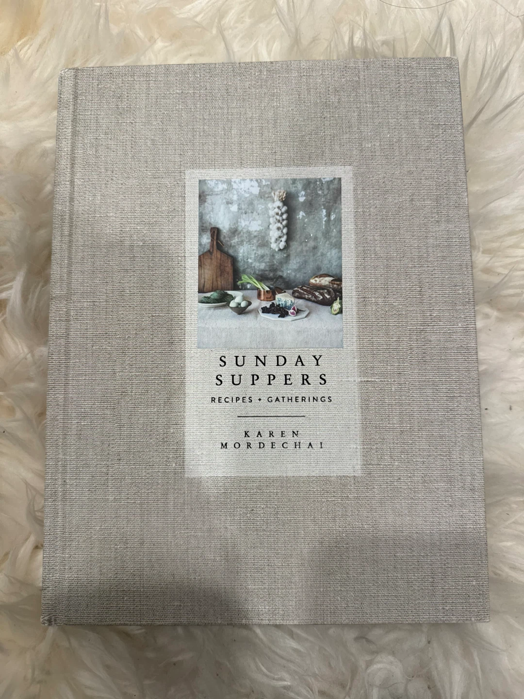 Sunday Suppers: Cookbook by Karen Mordechai
