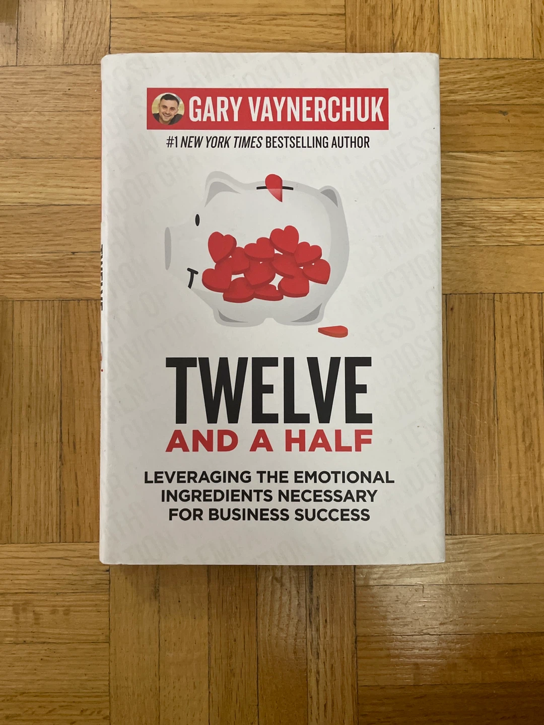 Twelve and a Half by Gary Vaynerchuk Hard Cover