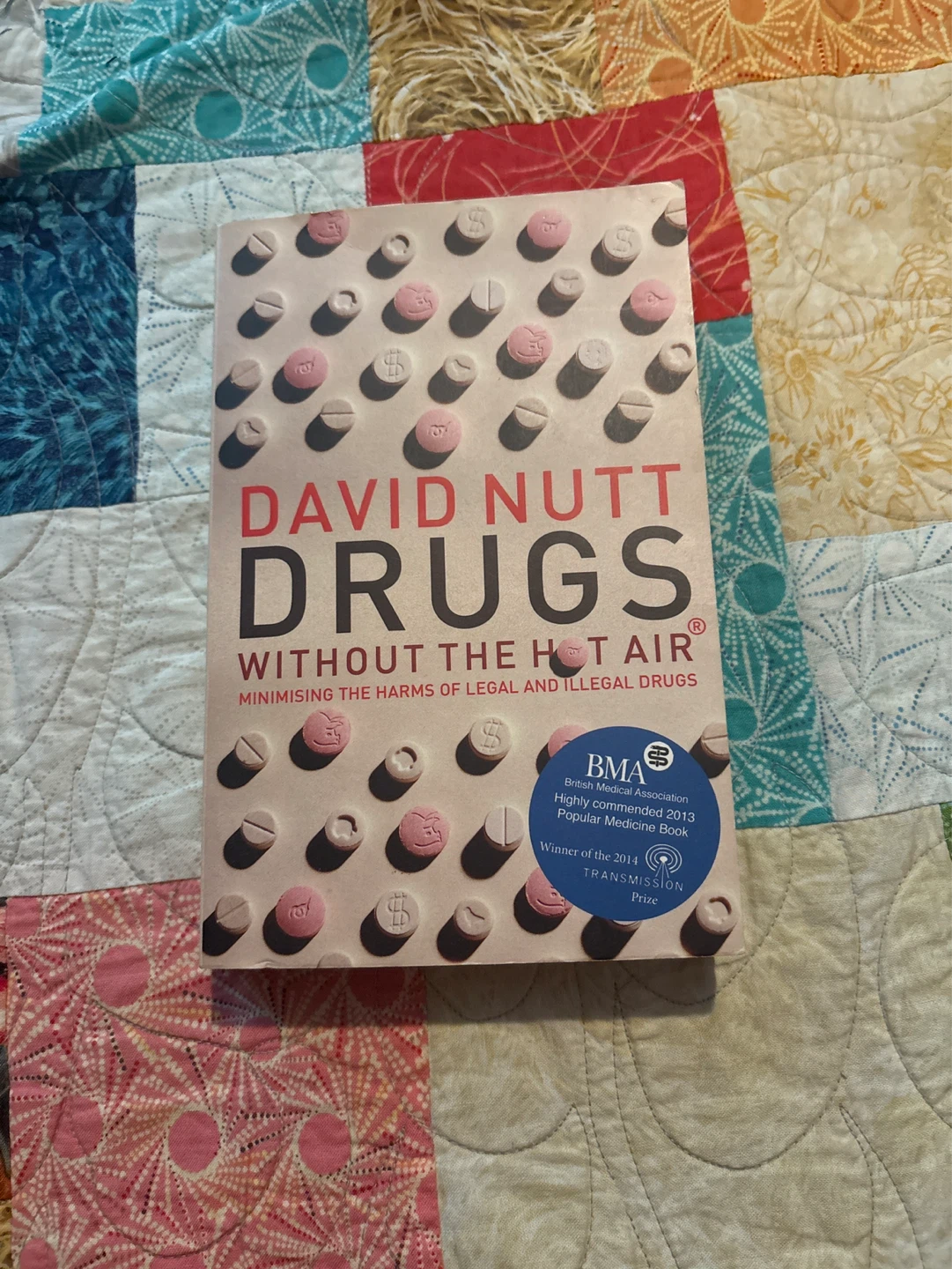 Drugs Without The Hot Air by David Nutt