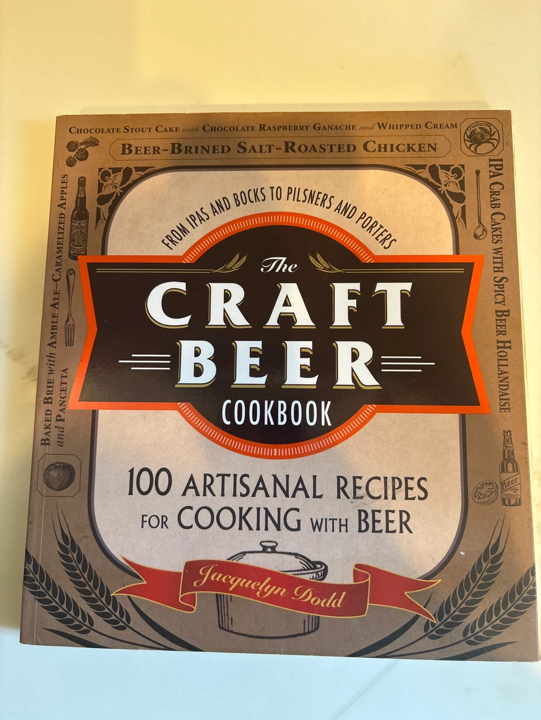 Craft Beer Cookbook: 100 Artisanal Recipes for Cooking with Beer
