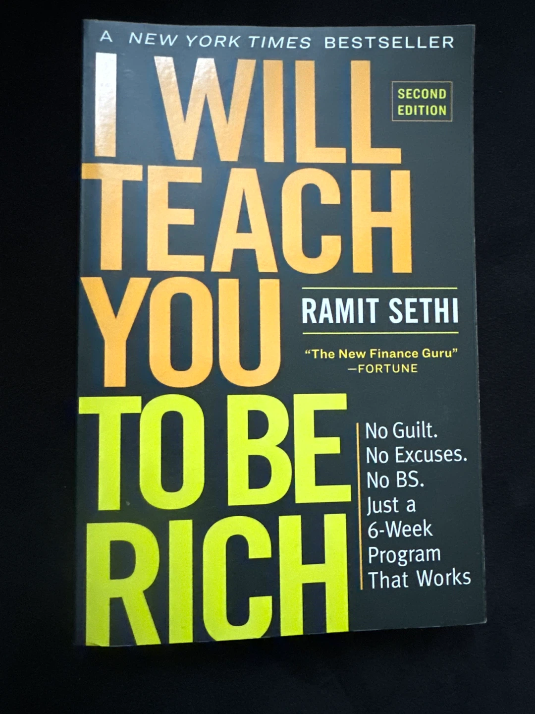 I Will Teach You To Be Rich by Ramit Sethi (Second Edition)