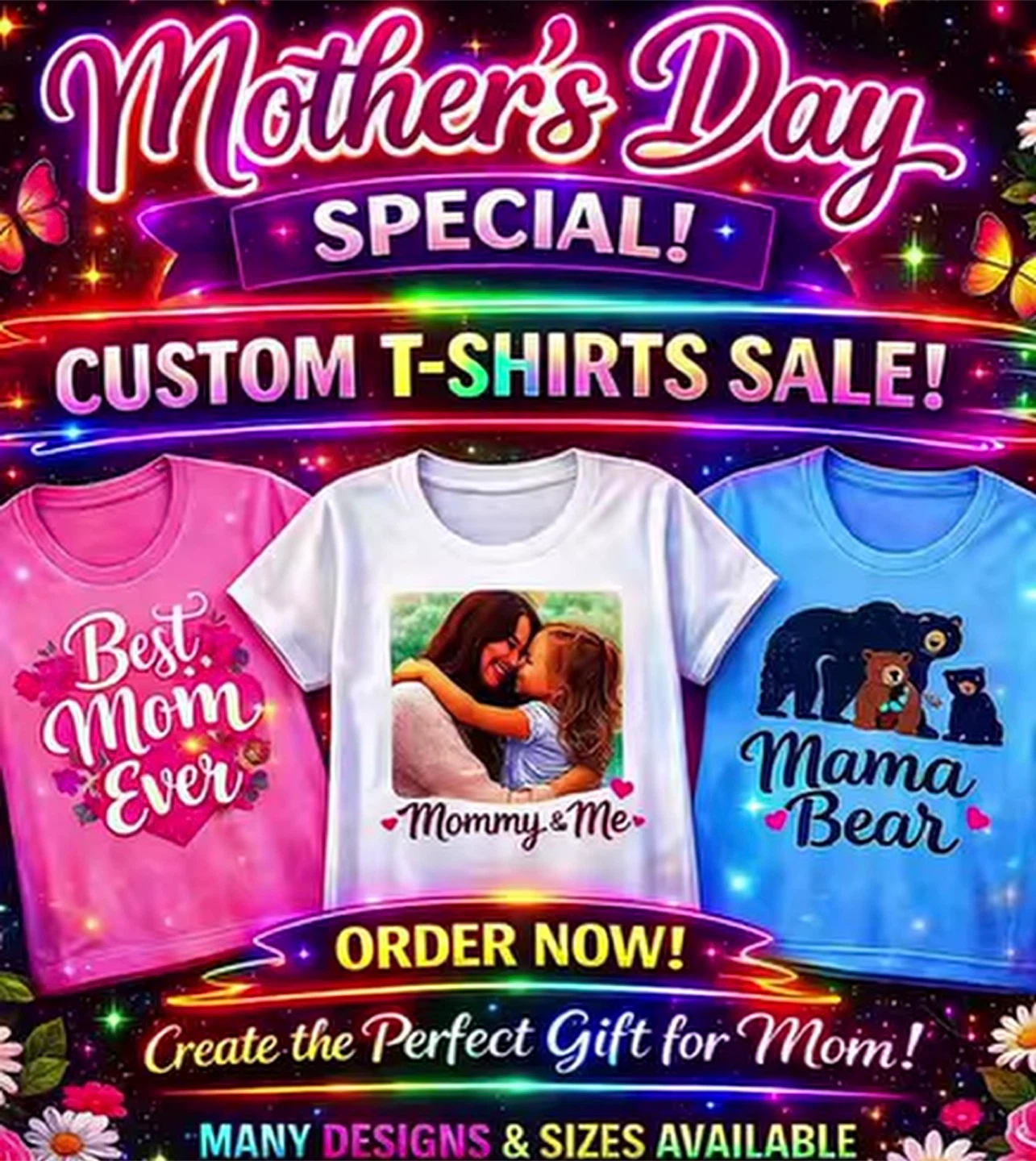 Extraordinary Mother's Day Custom T-Shirts