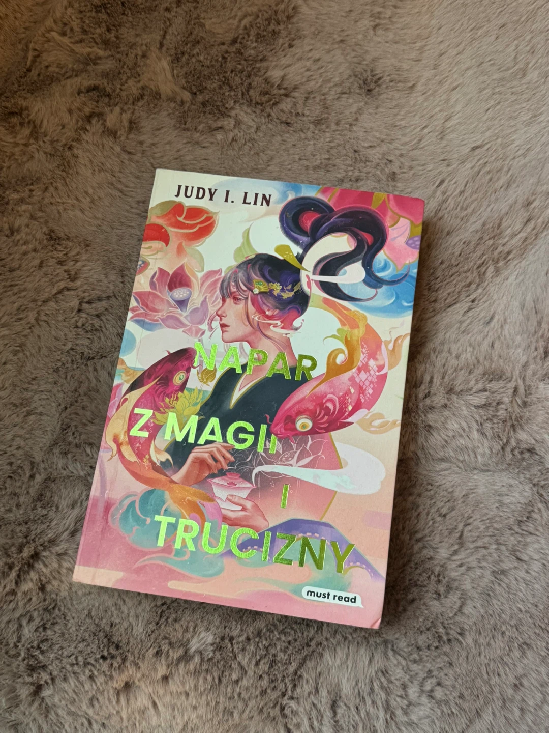 Napar z Magii i Trucizny by Judy I. Lin - Fantasy Novel