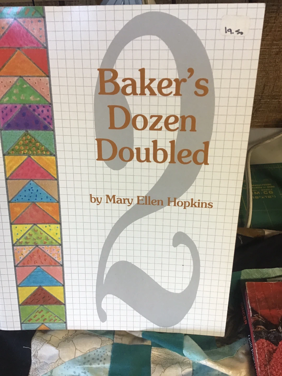 Baker's Dozen Doubled Quilt Book by Mary Ellen Hopkins