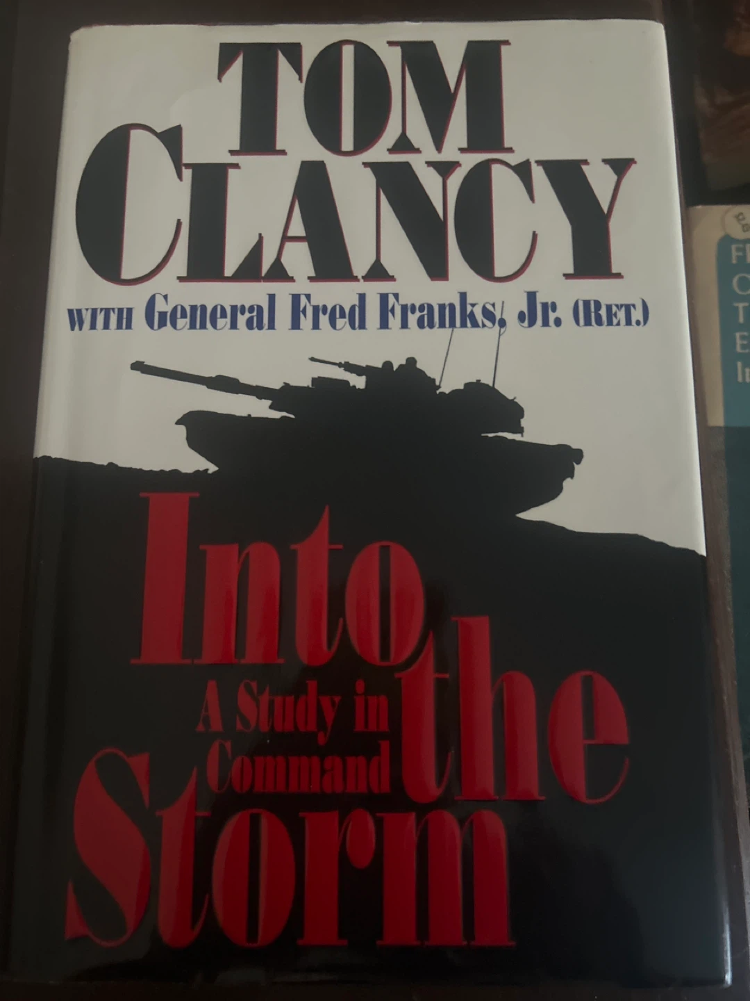 🌱Tom Clancy Into the Storm A Study in Command Book