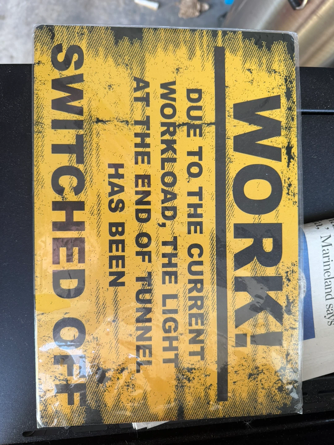 Humorous metal Work Sign
