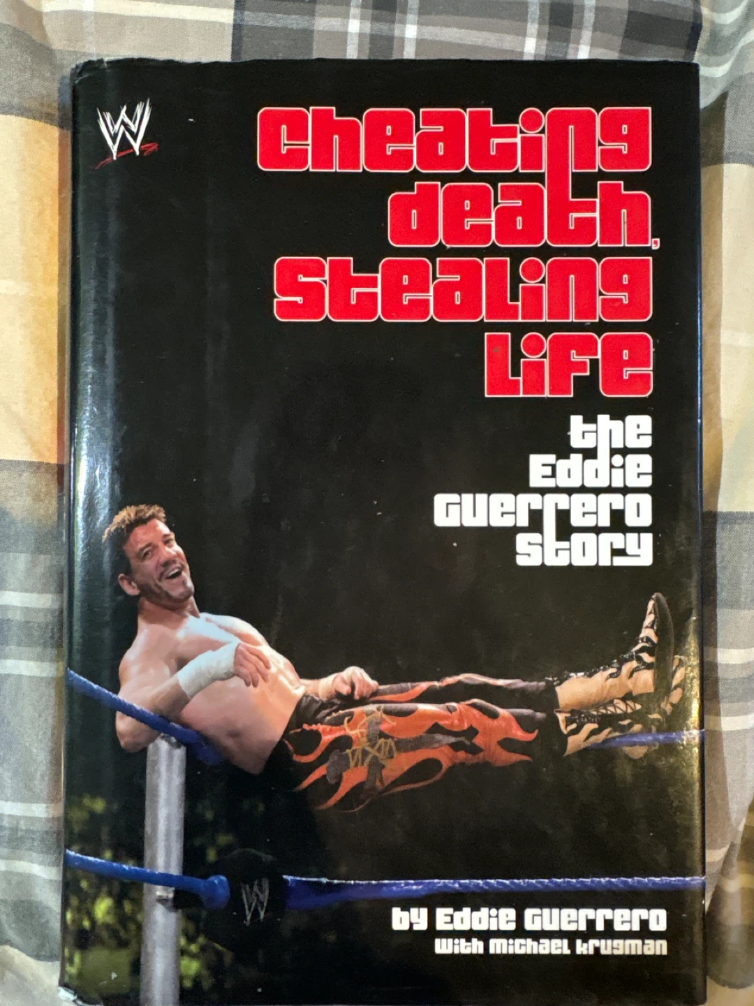 Cheating Death, Stealing Life: The Eddie Guerrero Story