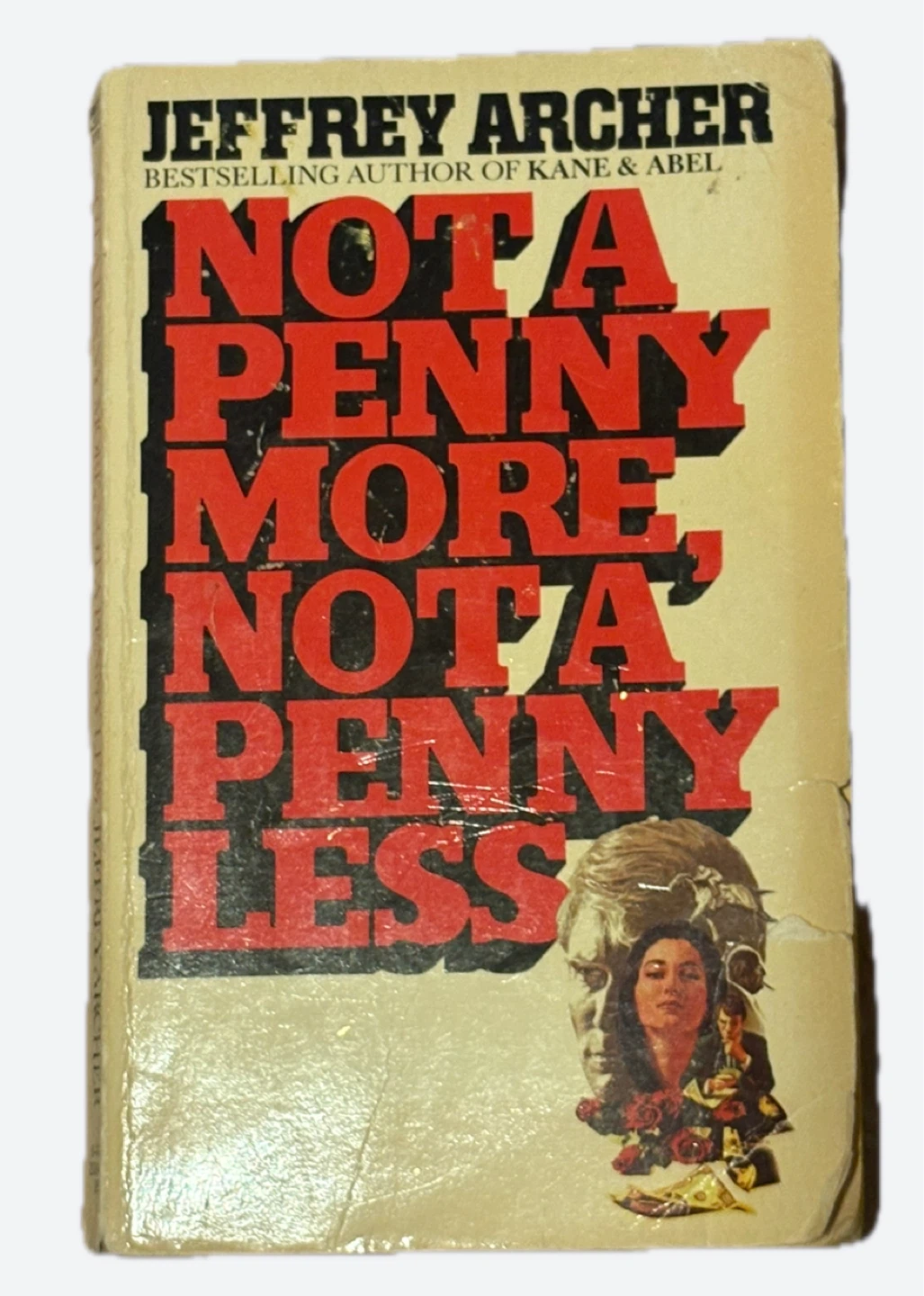 Not a Penny More, Not a Penny Less by Jeffrey Archer