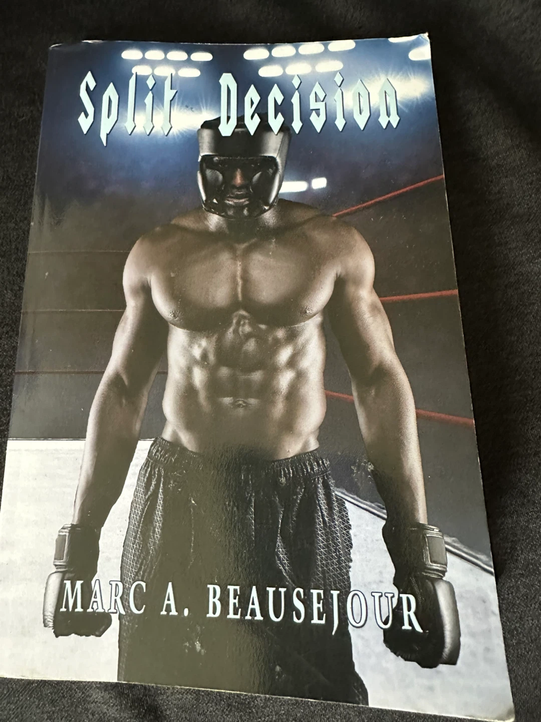 Split Decision by Marc A. Beausejour - Book