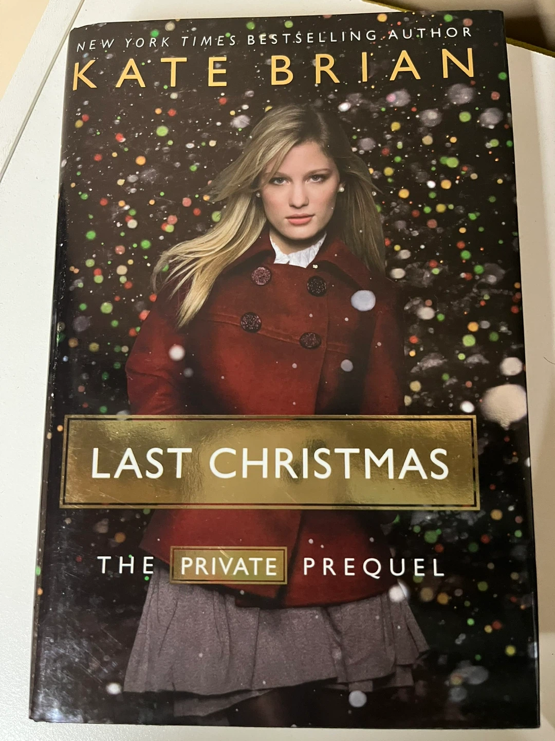 Last Christmas: The Private Prequel by Kate Brian