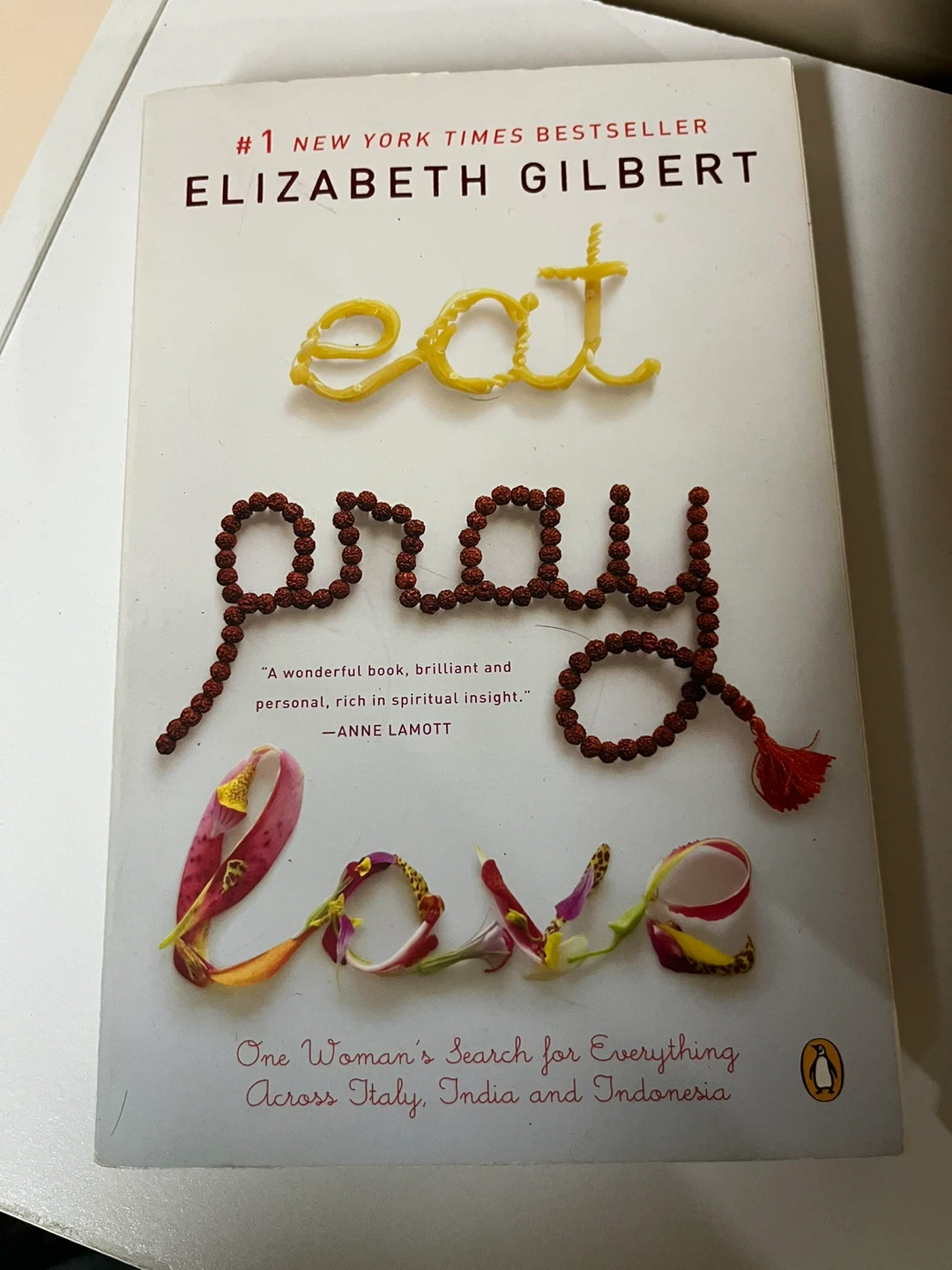Eat Pray Love by Elizabeth Gilbert - Paperback